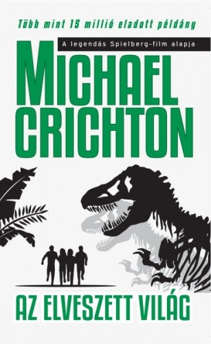 Michael Crichton - Az elveszett világ [eKönyv: epub, mobi]