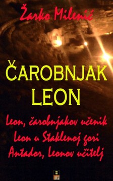 Milenic Zarko - Carobnjak Leon [eKönyv: epub, mobi]