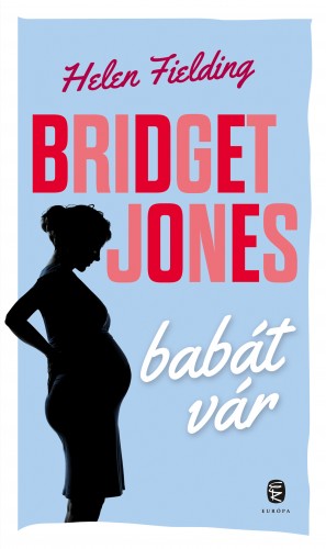 Helen Fielding - Bridget Jones babát vár [eKönyv: epub, mobi]