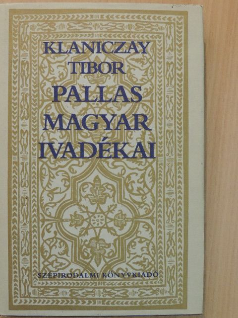 Klaniczay Tibor - Pallas magyar ivadékai [antikvár]