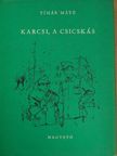 Tímár Máté - Karcsi, a csicskás [antikvár]