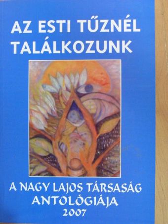 Ágai Ágnes - Az esti tűznél találkozunk [antikvár]
