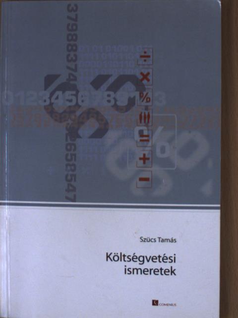Szücs Tamás - Költségvetési ismeretek [antikvár]