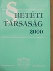 Balla Katalin - Betéti Társaság 2000 [antikvár]
