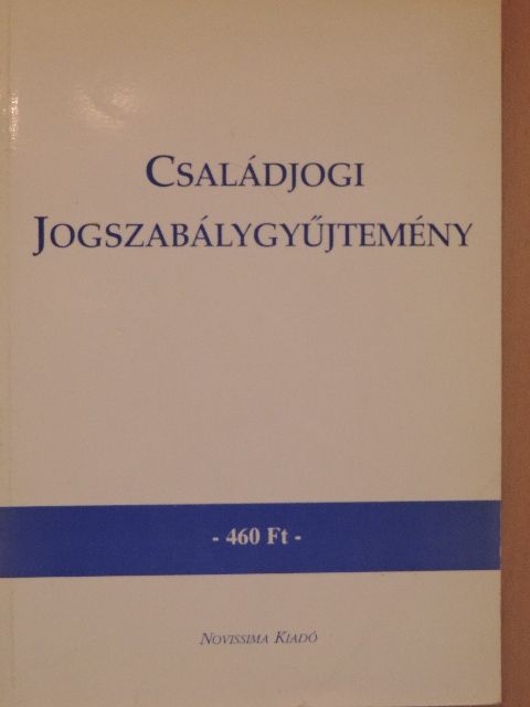 Családjogi jogszabálygyűjtemény [antikvár]