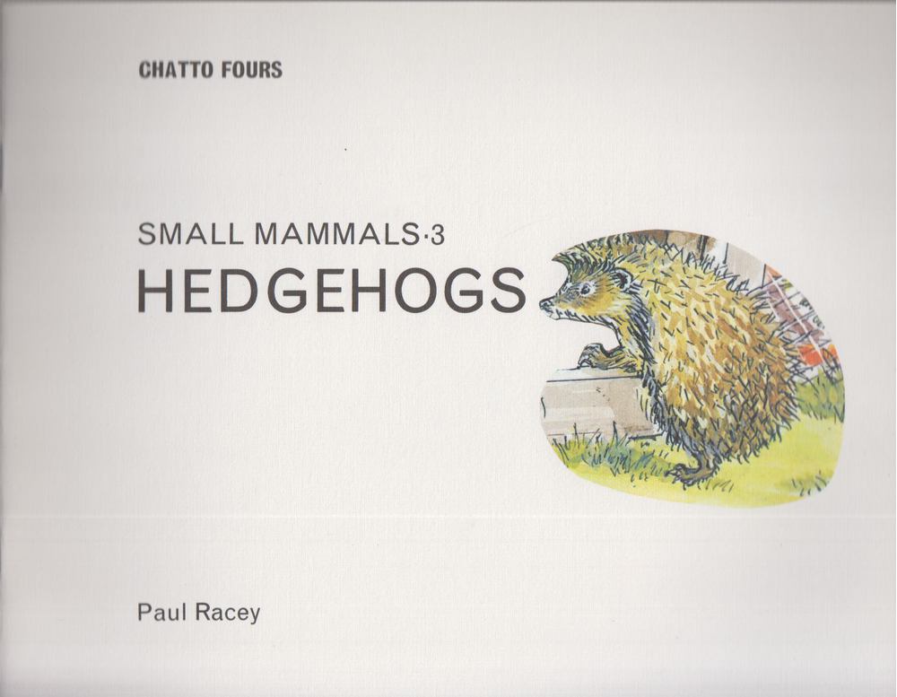 Paul Racey - Small Mammals 3. - Hedgehogs [antikvár]
