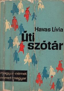 HAVAS LÍVIA - Magyar-német német-magyar útiszótár [antikvár]