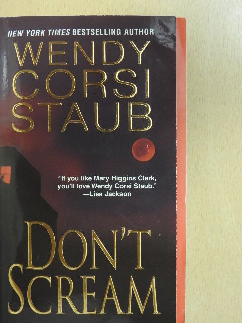 Wendy Corsi Staub - Don't Scream [antikvár]
