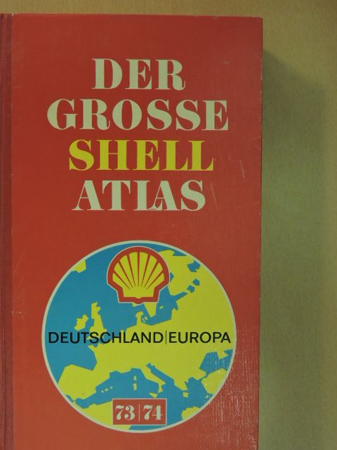 Dr. Volkmar Mair - Der grosse Shell atlas 73/74 [antikvár]