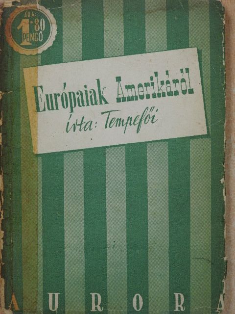 Tempefői - Európaiak Amerikáról [antikvár]