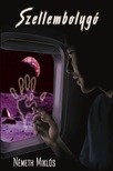 Németh Miklós - Szellembolygó [eKönyv: epub, mobi]