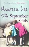 Lee, Maureen - The September Girls [antikvár]