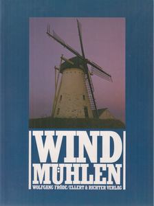 Wolfgang Fröde - Windmühlen [antikvár]