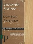Giovanni Arpino - A dombok árnyéka [antikvár]