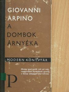 Giovanni Arpino - A dombok árnyéka [antikvár]