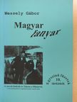 Wessely Gábor - Magyar fanyar (dedikált példány) [antikvár]