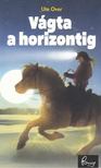 Uta Over - Vágta a horizontig [antikvár]