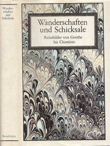 Gotthard Erler (szerk.) - Wanderschaften und Schicksale [antikvár]