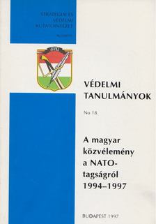 Dr. Tálas Péter (szerk.) - A magyar közvélemény a NATO-tagságról 1994-1997 [antikvár]