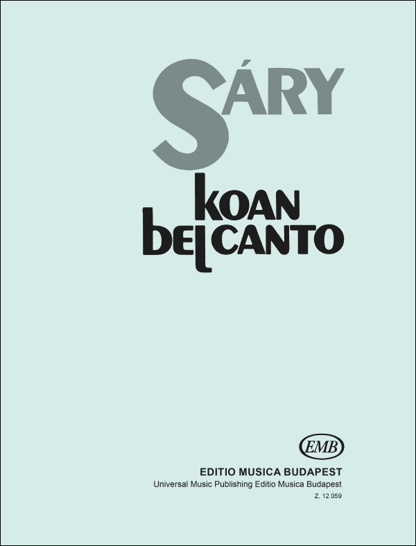 Sáry László - KOAN BEL CANTO (1979) TANDORI DEZSŐNEK ZONGORÁRA (CEMBALORA V.CIMBALOMRA)AN