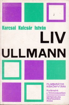Karcsai Kulcsár István - Liv Ullmann [antikvár]