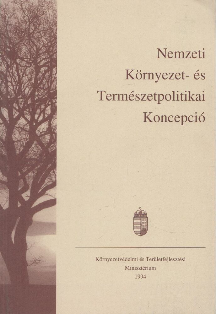 Több szerkesztő - Nemzeti Környezet- és Természetpolitikai Koncepció [antikvár]