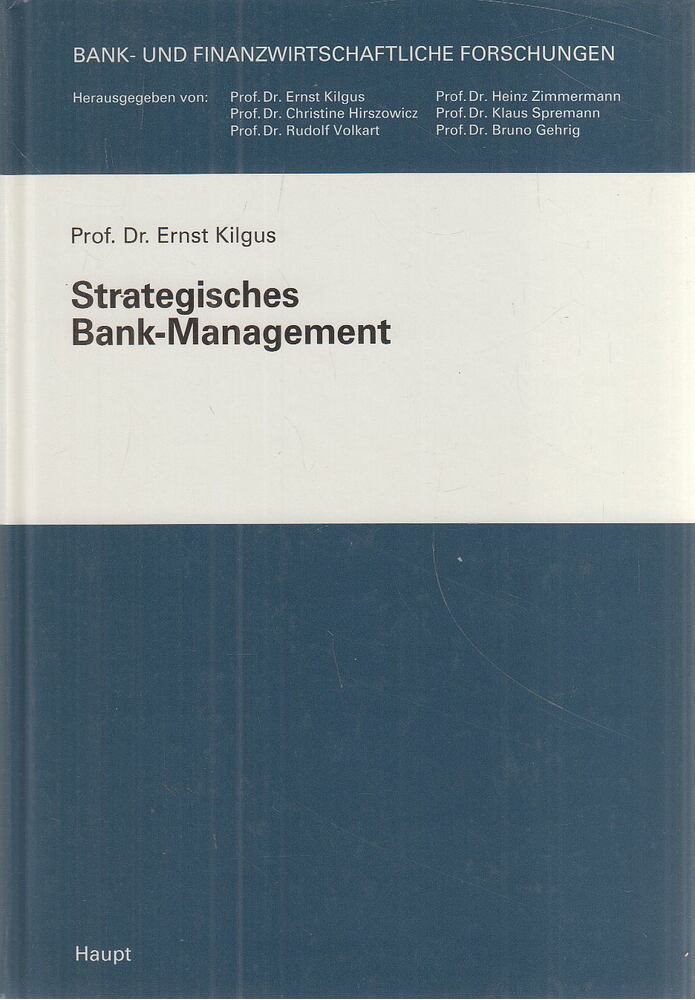 Dr. Ernst Kilgus - Strategisches Bank-Management [antikvár]