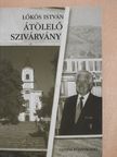 Lőkös István - Átölelő szivárvány (dedikált példány) [antikvár]