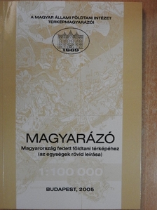 Magyarázó Magyarország fedett földtani térképéhez (az egységek rövid leírása) [antikvár]