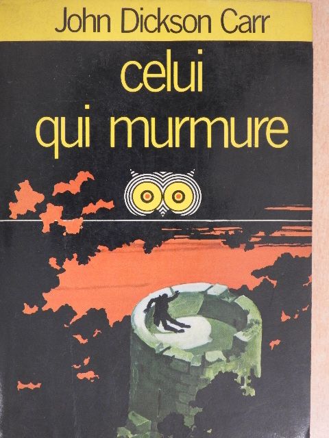 John Dickson Carr - Celui qui murmure [antikvár]