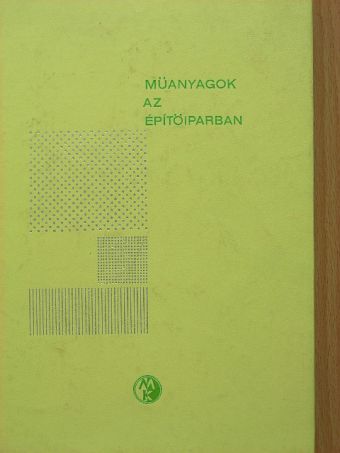 Beleznay Géza - Műanyagok az építőiparban [antikvár]
