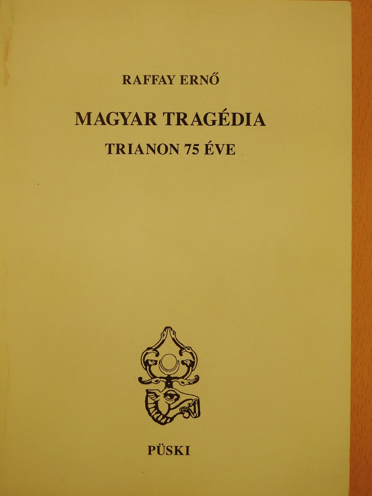 Raffay Ernő - Magyar tragédia (dedikált példány) [antikvár]