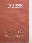 Houben - A Déli sark meghódítása [antikvár]