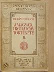 Dr. Bánhegyi Jób - A magyar irodalom története II. [antikvár]