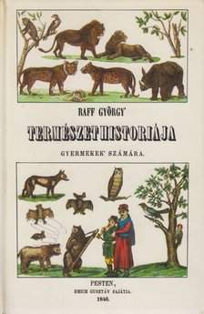 Raff György, Dr. Kollin Ferenc - Raff György természethistóriája gyermekek számára (reprint) [antikvár]