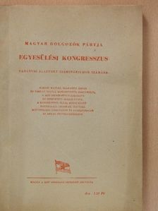 Farkas Mihály - Egyesülési kongresszus [antikvár]