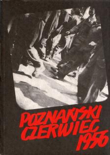 Jaroslawa Maciejewskiego, Zofii Trojanowiczowej - Poznanski czerwiec 1956 [antikvár]