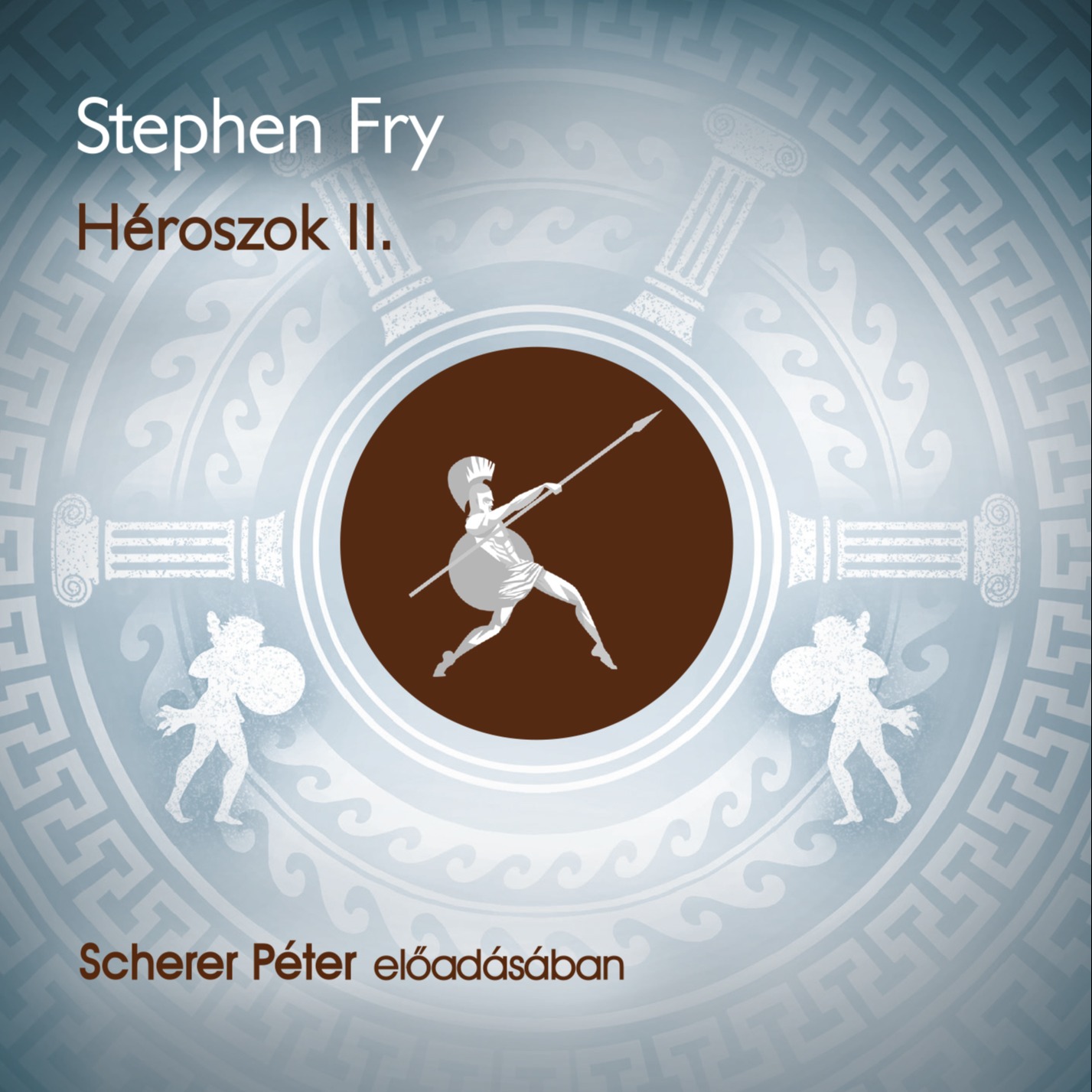 Stephen Fry - Héroszok II. [eHangoskönyv]