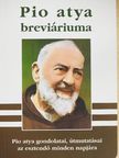 Pio atya - Pio atya Breviáriuma [antikvár]