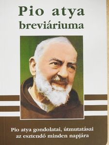 Pio atya - Pio atya Breviáriuma [antikvár]