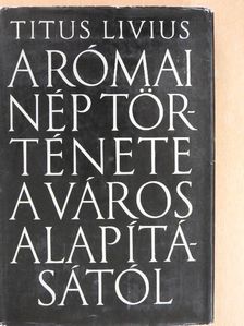 Titus Livius - A római nép története a város alapításától 3. (XXI-XXV.) [antikvár]
