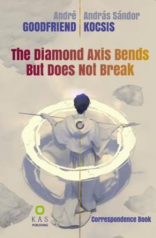 André Goodfriend-Kocsis András Sándor - The Diamond Axis Bends But Does Not Break