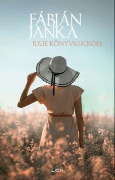 Fábián Janka - Julie Könyvkuckója [eKönyv: epub, mobi]