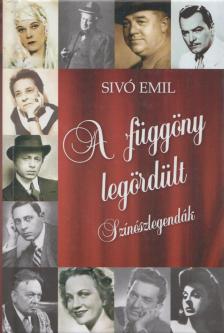 Sivó Emil - A függöny legördült (dedikált) [antikvár]