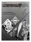 Pál Arady - A RENDSZERVÁLTÁS VALÓDI TÖRTÉNETE