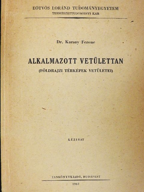 Dr. Karsay Ferenc - Alkalmazott vetülettan [antikvár]