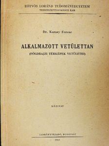 Dr. Karsay Ferenc - Alkalmazott vetülettan [antikvár]