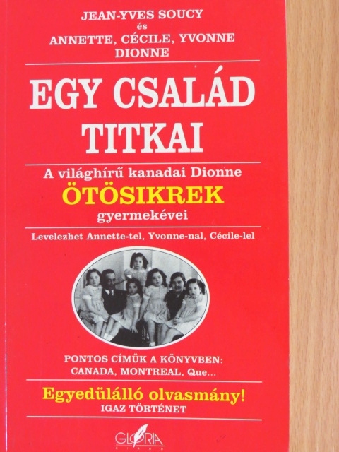 Annette Dionne - Egy család titkai [antikvár]