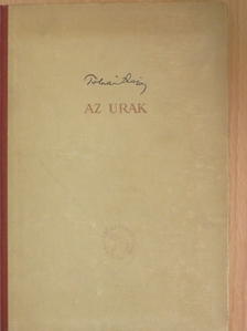 Tolnai Lajos - Az urak [antikvár]