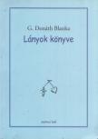 G. DONÁTH BLANKA - Lányok könyve (dedikált) [antikvár]
